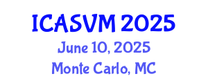 International Conference on Animal Science and Veterinary Medicine (ICASVM) June 10, 2025 - Monte Carlo, Monaco
