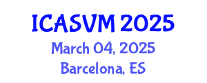 International Conference on Animal Science and Veterinary Medicine (ICASVM) March 04, 2025 - Barcelona, Spain