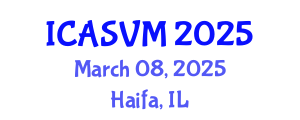 International Conference on Animal Science and Veterinary Medicine (ICASVM) March 08, 2025 - Haifa, Israel