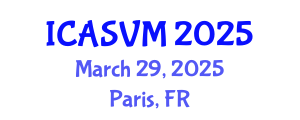 International Conference on Animal Science and Veterinary Medicine (ICASVM) March 29, 2025 - Paris, France