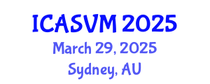 International Conference on Animal Science and Veterinary Medicine (ICASVM) March 29, 2025 - Sydney, Australia