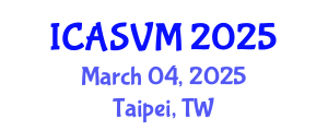 International Conference on Animal Science and Veterinary Medicine (ICASVM) March 04, 2025 - Taipei, Taiwan