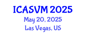 International Conference on Animal Science and Veterinary Medicine (ICASVM) May 20, 2025 - Las Vegas, United States