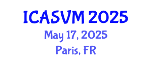 International Conference on Animal Science and Veterinary Medicine (ICASVM) May 17, 2025 - Paris, France