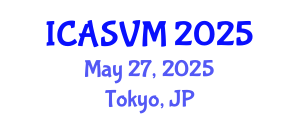 International Conference on Animal Science and Veterinary Medicine (ICASVM) May 27, 2025 - Tokyo, Japan