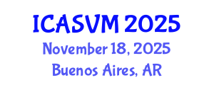 International Conference on Animal Science and Veterinary Medicine (ICASVM) November 18, 2025 - Buenos Aires, Argentina