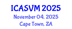 International Conference on Animal Science and Veterinary Medicine (ICASVM) November 04, 2025 - Cape Town, South Africa