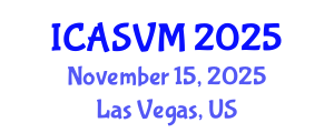 International Conference on Animal Science and Veterinary Medicine (ICASVM) November 15, 2025 - Las Vegas, United States