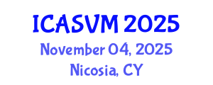 International Conference on Animal Science and Veterinary Medicine (ICASVM) November 04, 2025 - Nicosia, Cyprus