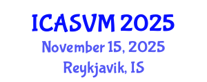 International Conference on Animal Science and Veterinary Medicine (ICASVM) November 15, 2025 - Reykjavik, Iceland