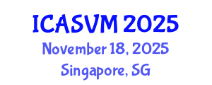 International Conference on Animal Science and Veterinary Medicine (ICASVM) November 18, 2025 - Singapore, Singapore