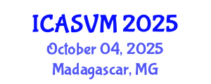 International Conference on Animal Science and Veterinary Medicine (ICASVM) October 04, 2025 - Madagascar, Madagascar