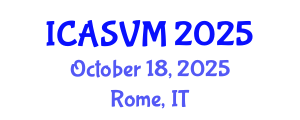 International Conference on Animal Science and Veterinary Medicine (ICASVM) October 18, 2025 - Rome, Italy