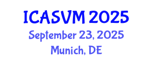 International Conference on Animal Science and Veterinary Medicine (ICASVM) September 23, 2025 - Munich, Germany