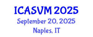 International Conference on Animal Science and Veterinary Medicine (ICASVM) September 20, 2025 - Naples, Italy