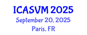 International Conference on Animal Science and Veterinary Medicine (ICASVM) September 20, 2025 - Paris, France