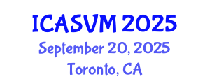 International Conference on Animal Science and Veterinary Medicine (ICASVM) September 20, 2025 - Toronto, Canada