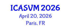International Conference on Animal Science and Veterinary Medicine (ICASVM) April 20, 2026 - Paris, France International Conference on Animal Science and Veterinary Medicine (ICASVM) April 20, 2026 - Paris, France