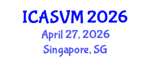 International Conference on Animal Science and Veterinary Medicine (ICASVM) April 27, 2026 - Singapore, Singapore International Conference on Animal Science and Veterinary Medicine (ICASVM) April 27, 2026 - Singapore, Singapore