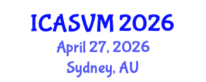 International Conference on Animal Science and Veterinary Medicine (ICASVM) April 27, 2026 - Sydney, Australia International Conference on Animal Science and Veterinary Medicine (ICASVM) April 27, 2026 - Sydney, Australia