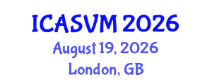 International Conference on Animal Science and Veterinary Medicine (ICASVM) August 19, 2026 - London, United Kingdom