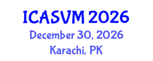 International Conference on Animal Science and Veterinary Medicine (ICASVM) December 30, 2026 - Karachi, Pakistan International Conference on Animal Science and Veterinary Medicine (ICASVM) December 30, 2026 - Karachi, Pakistan
