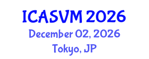 International Conference on Animal Science and Veterinary Medicine (ICASVM) December 02, 2026 - Tokyo, Japan