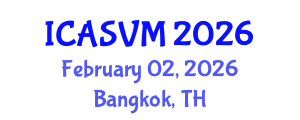 International Conference on Animal Science and Veterinary Medicine (ICASVM) February 02, 2026 - Bangkok, Thailand International Conference on Animal Science and Veterinary Medicine (ICASVM) February 02, 2026 - Bangkok, Thailand