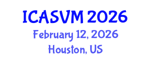 International Conference on Animal Science and Veterinary Medicine (ICASVM) February 12, 2026 - Houston, United States International Conference on Animal Science and Veterinary Medicine (ICASVM) February 12, 2026 - Houston, United States