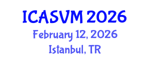 International Conference on Animal Science and Veterinary Medicine (ICASVM) February 12, 2026 - Istanbul, Turkey International Conference on Animal Science and Veterinary Medicine (ICASVM) February 12, 2026 - Istanbul, Turkey
