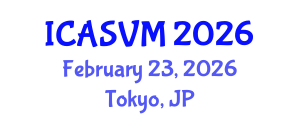 International Conference on Animal Science and Veterinary Medicine (ICASVM) February 23, 2026 - Tokyo, Japan International Conference on Animal Science and Veterinary Medicine (ICASVM) February 23, 2026 - Tokyo, Japan
