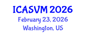International Conference on Animal Science and Veterinary Medicine (ICASVM) February 23, 2026 - Washington, United States International Conference on Animal Science and Veterinary Medicine (ICASVM) February 23, 2026 - Washington, United States