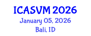 International Conference on Animal Science and Veterinary Medicine (ICASVM) January 05, 2026 - Bali, Indonesia International Conference on Animal Science and Veterinary Medicine (ICASVM) January 05, 2026 - Bali, Indonesia