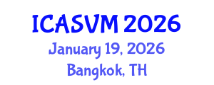 International Conference on Animal Science and Veterinary Medicine (ICASVM) January 19, 2026 - Bangkok, Thailand International Conference on Animal Science and Veterinary Medicine (ICASVM) January 19, 2026 - Bangkok, Thailand