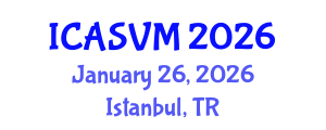 International Conference on Animal Science and Veterinary Medicine (ICASVM) January 26, 2026 - Istanbul, Turkey International Conference on Animal Science and Veterinary Medicine (ICASVM) January 26, 2026 - Istanbul, Turkey