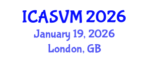 International Conference on Animal Science and Veterinary Medicine (ICASVM) January 19, 2026 - London, United Kingdom International Conference on Animal Science and Veterinary Medicine (ICASVM) January 19, 2026 - London, United Kingdom