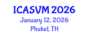 International Conference on Animal Science and Veterinary Medicine (ICASVM) January 12, 2026 - Phuket, Thailand International Conference on Animal Science and Veterinary Medicine (ICASVM) January 12, 2026 - Phuket, Thailand