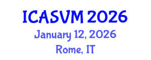 International Conference on Animal Science and Veterinary Medicine (ICASVM) January 12, 2026 - Rome, Italy