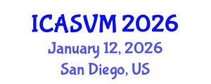 International Conference on Animal Science and Veterinary Medicine (ICASVM) January 12, 2026 - San Diego, United States International Conference on Animal Science and Veterinary Medicine (ICASVM) January 12, 2026 - San Diego, United States