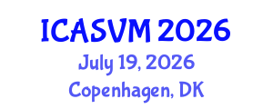International Conference on Animal Science and Veterinary Medicine (ICASVM) July 19, 2026 - Copenhagen, Denmark International Conference on Animal Science and Veterinary Medicine (ICASVM) July 19, 2026 - Copenhagen, Denmark