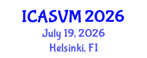 International Conference on Animal Science and Veterinary Medicine (ICASVM) July 19, 2026 - Helsinki, Finland International Conference on Animal Science and Veterinary Medicine (ICASVM) July 19, 2026 - Helsinki, Finland