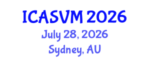 International Conference on Animal Science and Veterinary Medicine (ICASVM) July 28, 2026 - Sydney, Australia International Conference on Animal Science and Veterinary Medicine (ICASVM) July 28, 2026 - Sydney, Australia