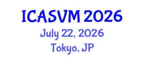 International Conference on Animal Science and Veterinary Medicine (ICASVM) July 22, 2026 - Tokyo, Japan International Conference on Animal Science and Veterinary Medicine (ICASVM) July 22, 2026 - Tokyo, Japan