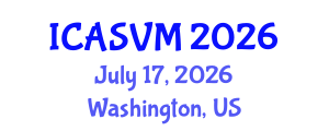 International Conference on Animal Science and Veterinary Medicine (ICASVM) July 17, 2026 - Washington, United States