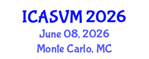 International Conference on Animal Science and Veterinary Medicine (ICASVM) June 08, 2026 - Monte Carlo, Monaco International Conference on Animal Science and Veterinary Medicine (ICASVM) June 08, 2026 - Monte Carlo, Monaco