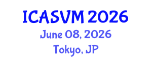 International Conference on Animal Science and Veterinary Medicine (ICASVM) June 08, 2026 - Tokyo, Japan International Conference on Animal Science and Veterinary Medicine (ICASVM) June 08, 2026 - Tokyo, Japan