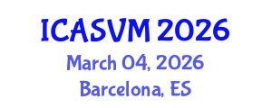 International Conference on Animal Science and Veterinary Medicine (ICASVM) March 04, 2026 - Barcelona, Spain