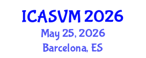 International Conference on Animal Science and Veterinary Medicine (ICASVM) May 25, 2026 - Barcelona, Spain International Conference on Animal Science and Veterinary Medicine (ICASVM) May 25, 2026 - Barcelona, Spain