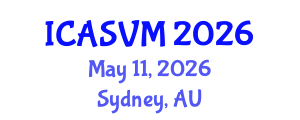 International Conference on Animal Science and Veterinary Medicine (ICASVM) May 11, 2026 - Sydney, Australia International Conference on Animal Science and Veterinary Medicine (ICASVM) May 11, 2026 - Sydney, Australia