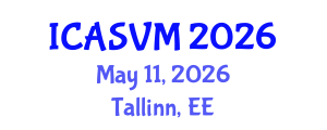 International Conference on Animal Science and Veterinary Medicine (ICASVM) May 11, 2026 - Tallinn, Estonia International Conference on Animal Science and Veterinary Medicine (ICASVM) May 11, 2026 - Tallinn, Estonia